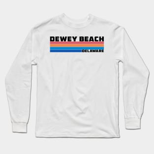 Dewey Beach Delaware Long Sleeve T-Shirt